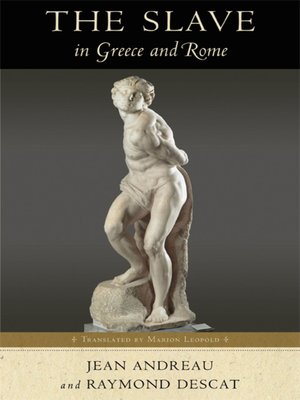 cover image of The Slave in Greece and Rome